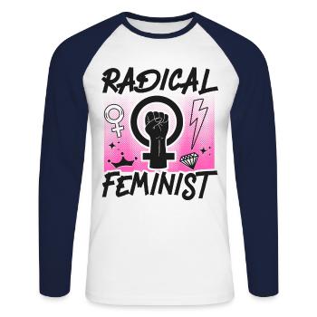 Feminist Radical Feminist - Unisex Long Sleeve Baseball T-Shirt - white/navy - Front - Nik (191cm)