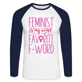 Feminist Feminist Is My Second - Unisex Long Sleeve Baseball T-Shirt - white/navy - Front - Nik (191cm)