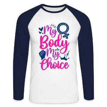 Feminist My Body My Choice - Unisex Long Sleeve Baseball T-Shirt - white/navy - Front - Nik (191cm)