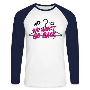 Féministe Nous ne reviendrons pas en arrière - T-shirt baseball manches longues Homme - blanc/marine - Devant - Nik (191cm)