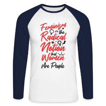 Feminist Feminism The Radical - Unisex Long Sleeve Baseball T-Shirt - white/navy - Front - Nik (191cm)