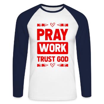 Priez Ayez confiance en Dieu - T-shirt baseball manches longues Homme - blanc/marine - Devant - Nik (191cm)
