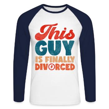 Happy Divorce Party This Guy Is - Unisex Baseballshirt langarm - Weiß/Navy - Vorne - Nik (191cm)