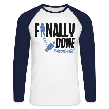 Happy Divorce Party Finally Done - Unisex Baseballshirt langarm - Weiß/Navy - Vorne - Nik (191cm)
