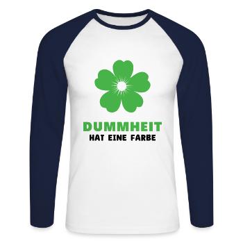 Dummheit hat eine Farbe - Lustiger Spruch - Unisex Baseballshirt langarm - Weiß/Navy - Vorne - Nik (191cm)