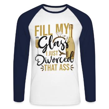 Happy Divorce Party Fill My Glass - Unisex Baseballshirt langarm - Weiß/Navy - Vorne - Nik (191cm)