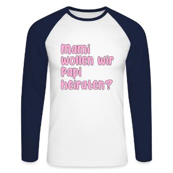 Mama Papa Heiraten Spruch - Unisex Baseballshirt langarm - Weiß/Navy - Vorne - Nik (191cm)