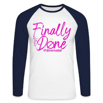 Happy Divorce Party Finally Done - Unisex Baseballshirt langarm - Weiß/Navy - Vorne - Nik (191cm)