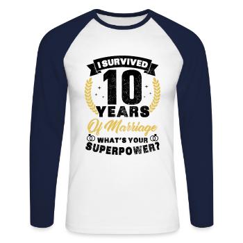 10 years of marriage woman humor married funny gift - Unisex Long Sleeve Baseball T-Shirt - white/navy - Front - Nik (191cm)