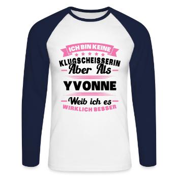 Name Yvonne Vorname Klugscheisserin Namenstag - Unisex Baseballshirt langarm - Weiß/Navy - Vorne - Nik (191cm)