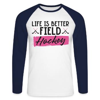 Field Hockey Heart Life Is Better - Unisex Long Sleeve Baseball T-Shirt - white/navy - Front - Nik (191cm)