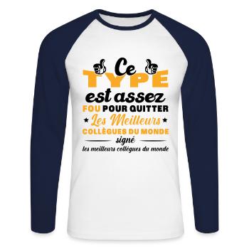 Départ Collègue de Travail Nouvel Emploi Retraite - T-shirt baseball manches longues Homme - blanc/marine - Devant - Nik (191cm)