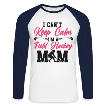 Field Hockey Mom I Can't Keep Calm - Unisex Baseballshirt langarm - Weiß/Navy - Vorne - Nik (191cm)
