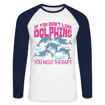 Dauphin si vous n’aimez pas les dauphins - T-shirt baseball manches longues Homme - blanc/marine - Devant - Nik (191cm)