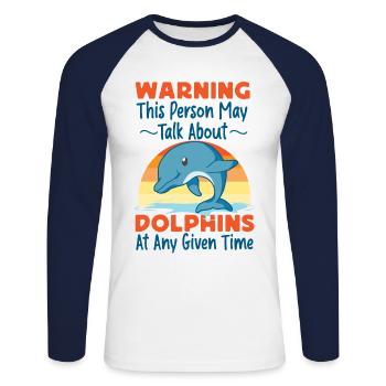 Dolphin Retro Warning This Person - Unisex Long Sleeve Baseball T-Shirt - white/navy - Front - Nik (191cm)