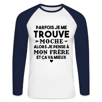 Parfois Je me trouve moche frère Cadeau Drole - T-shirt baseball manches longues Homme - blanc/marine - Devant - Nik (191cm)