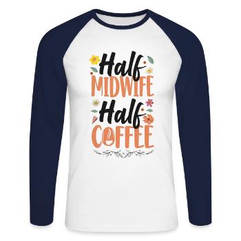 Nurse Midwife Birth Worker Coffee - Unisex Baseballshirt langarm - Weiß/Navy - Vorne - Nik (191cm)