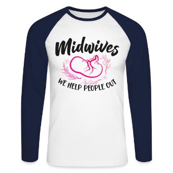 Nurse Midwife Birth Worker Pun - Unisex Long Sleeve Baseball T-Shirt - white/navy - Front - Nik (191cm)