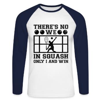 Squash Player Squash Tennis Player Raquetball Spor - Unisex Long Sleeve Baseball T-Shirt - white/navy - Front - Nik (191cm)