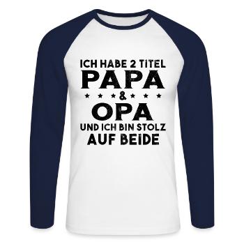 Opa Ich Habe Zwei Titel Und Bin Stolz - Unisex Baseballshirt langarm - Weiß/Navy - Vorne - Nik (191cm)