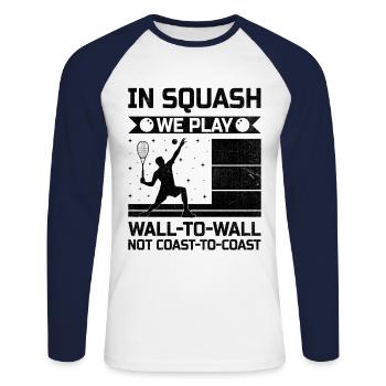 Squash Player Squash Tennis Player Raquetball Spor - Unisex Long Sleeve Baseball T-Shirt - white/navy - Front - Nik (191cm)