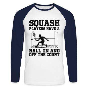 Squash Player Squash Tennis Player Raquetball Spor - Unisex Long Sleeve Baseball T-Shirt - white/navy - Front - Nik (191cm)