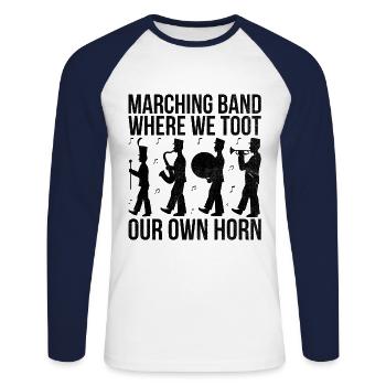Marching Band Sayings Funny Marching Instruments - Unisex Long Sleeve Baseball T-Shirt - white/navy - Front - Nik (191cm)
