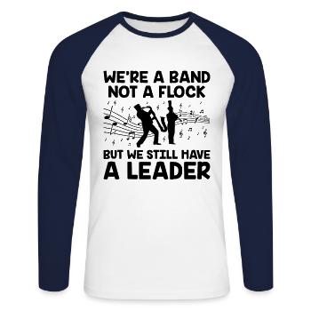 Marching Band Sayings Funny Marching Instruments - Unisex Long Sleeve Baseball T-Shirt - white/navy - Front - Nik (191cm)