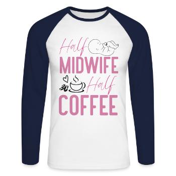 Nurse Midwife Birth Worker Coffee - Unisex Baseballshirt langarm - Weiß/Navy - Vorne - Nik (191cm)