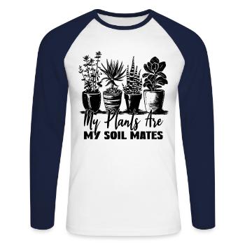Plants Are My Soil Mate Garden Lover Garden - Unisex Long Sleeve Baseball T-Shirt - white/navy - Front - Nik (191cm)