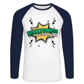 Gratitude is my superpower trait - Unisex Long Sleeve Baseball T-Shirt - white/navy - Front - Nik (191cm)