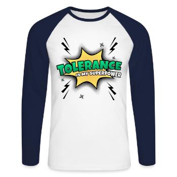La tolérance est mon trait de caractère de superpouvoir - T-shirt baseball manches longues Homme - blanc/marine - Devant - Nik (191cm)