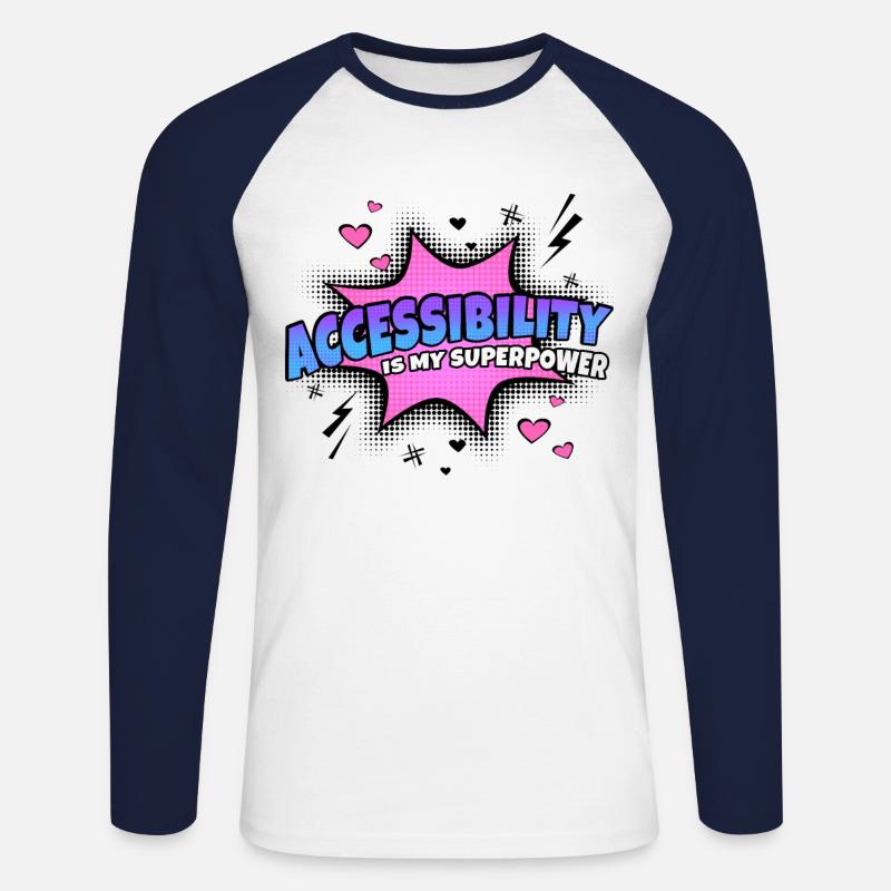 Accessibility is my superpower trait - Unisex Long Sleeve Baseball T-Shirt - white/navy