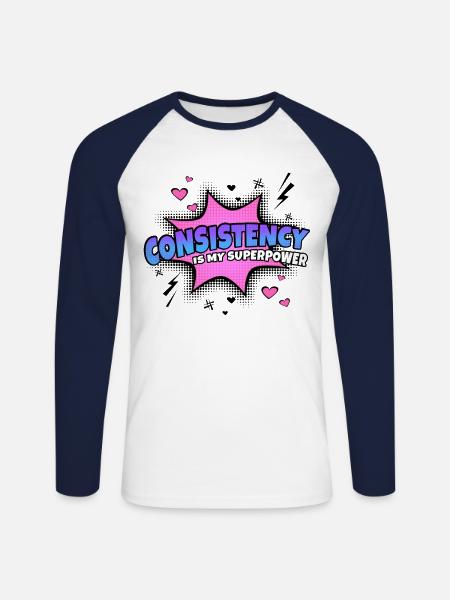 Consistency is my superpower trait - Unisex Long Sleeve Baseball T-Shirt - white/navy