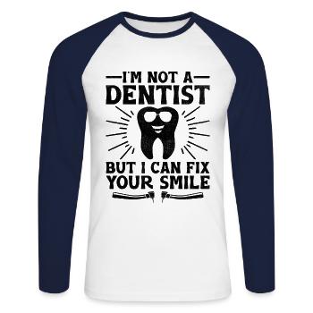 I'm Not A Dentist But I Can Fix Your Smile Dentist - Unisex Long Sleeve Baseball T-Shirt - white/navy - Front - Nik (191cm)