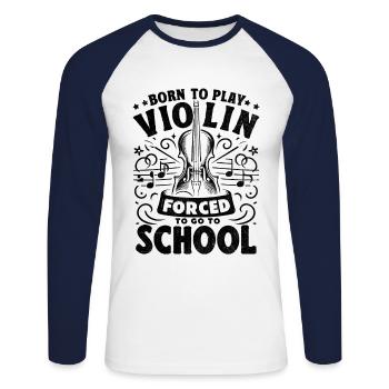 Né pour jouer du violon forcé d’aller à l’école Violon - T-shirt baseball manches longues Homme - blanc/marine - Devant - Nik (191cm)