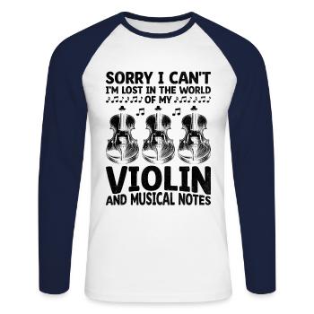 Sorry I Can't I'm Lost In The World Of My Violin V - Unisex Long Sleeve Baseball T-Shirt - white/navy - Front - Nik (191cm)