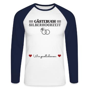 Silberne Hochzeit 25. Hochzeitstag 25 Jahre Ehe - Unisex Baseballshirt langarm - Weiß/Navy - Vorne - Nik (191cm)
