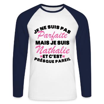 Pas Parfaite Mais Je Suis Nathalie - T-shirt baseball manches longues Homme - blanc/marine - Devant - Nik (191cm)