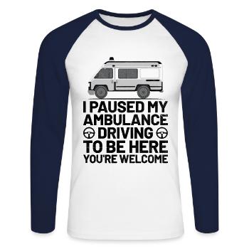 Ich pausierte meine Krankenwagenfahrt, um hier zu sein, du bist wir - Unisex Baseballshirt langarm - Weiß/Navy - Vorne - Nik (191cm)