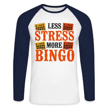 Bingo Player Less Stress More - Unisex Baseballshirt langarm - Weiß/Navy - Vorne - Nik (191cm)