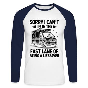 Sorry I Can't I'm In The Fast Lane Of Being A Life - Unisex Long Sleeve Baseball T-Shirt - white/navy - Front - Nik (191cm)