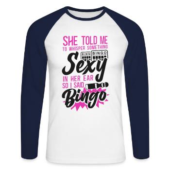 Bingo Player Ironic Sarcastic She - Unisex Baseballshirt langarm - Weiß/Navy - Vorne - Nik (191cm)