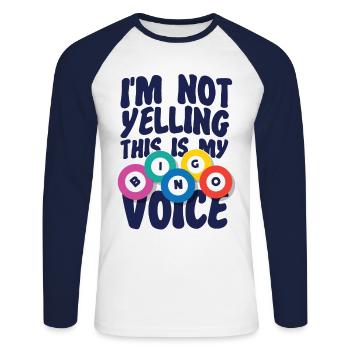 Bingo Player I'm Not Yelling This - Unisex Long Sleeve Baseball T-Shirt - white/navy - Front - Nik (191cm)