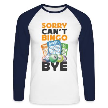 Joueur de bingo désolé ne peut pas bingo bye - T-shirt baseball manches longues Homme - blanc/marine - Devant - Nik (191cm)