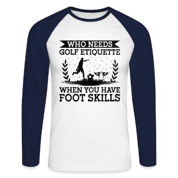Footgolf Player Foot Golf Playing Footgolfers Foot - Unisex Long Sleeve Baseball T-Shirt - white/navy - Front - Nik (191cm)