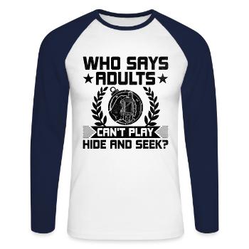 Geocaching Geocache Funny Geocacher Geocacher Sayi - Unisex Long Sleeve Baseball T-Shirt - white/navy - Front - Nik (191cm)