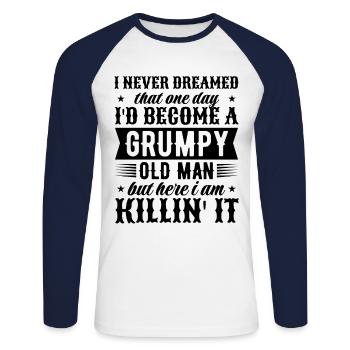 Grandpa Grandfather Pensioner Become A Grumpy Old Man - Unisex Long Sleeve Baseball T-Shirt - white/navy - Front - Nik (191cm)