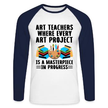 Art Teacher School Teacher Funny Art Teachers Scho - Unisex Long Sleeve Baseball T-Shirt - white/navy - Front - Nik (191cm)