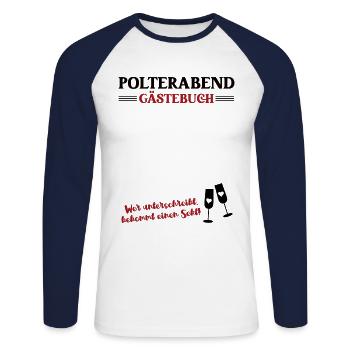 Polterabend Gästebuch Feier Junggesellenabschied - Unisex Baseballshirt langarm - Weiß/Navy - Vorne - Nik (191cm)